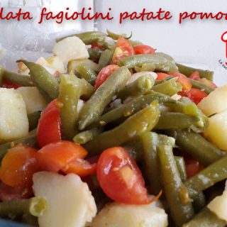 Insalata patate fagiolini e pomodoro - La cucina di nonna Rita